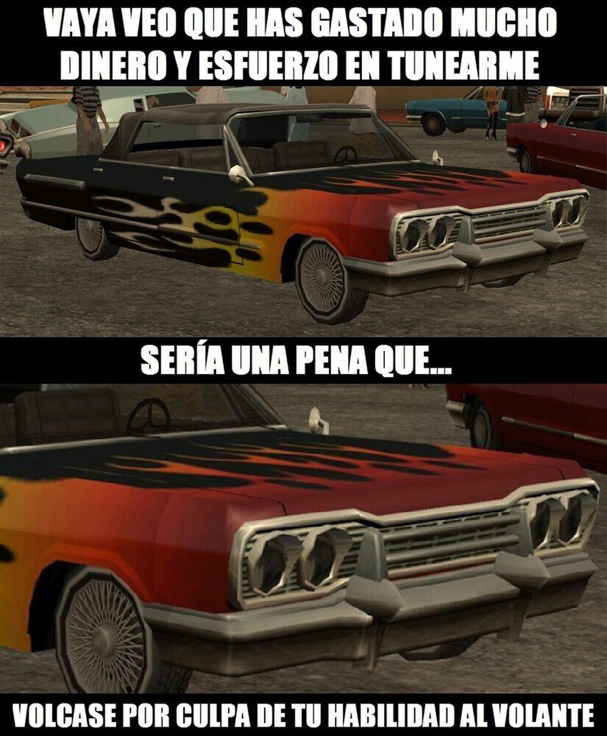 Y por eso nunca los saco del garaje