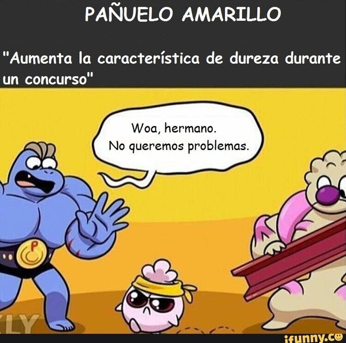 Las cosas más lindas pueden ser muy rudas