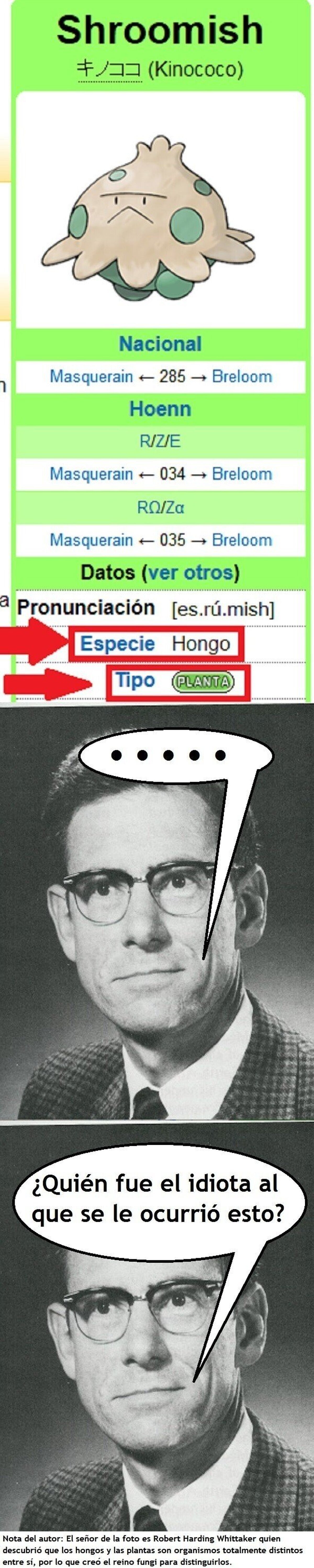 Robert Harding Whittaker jamás olvidara esta afrenta. 