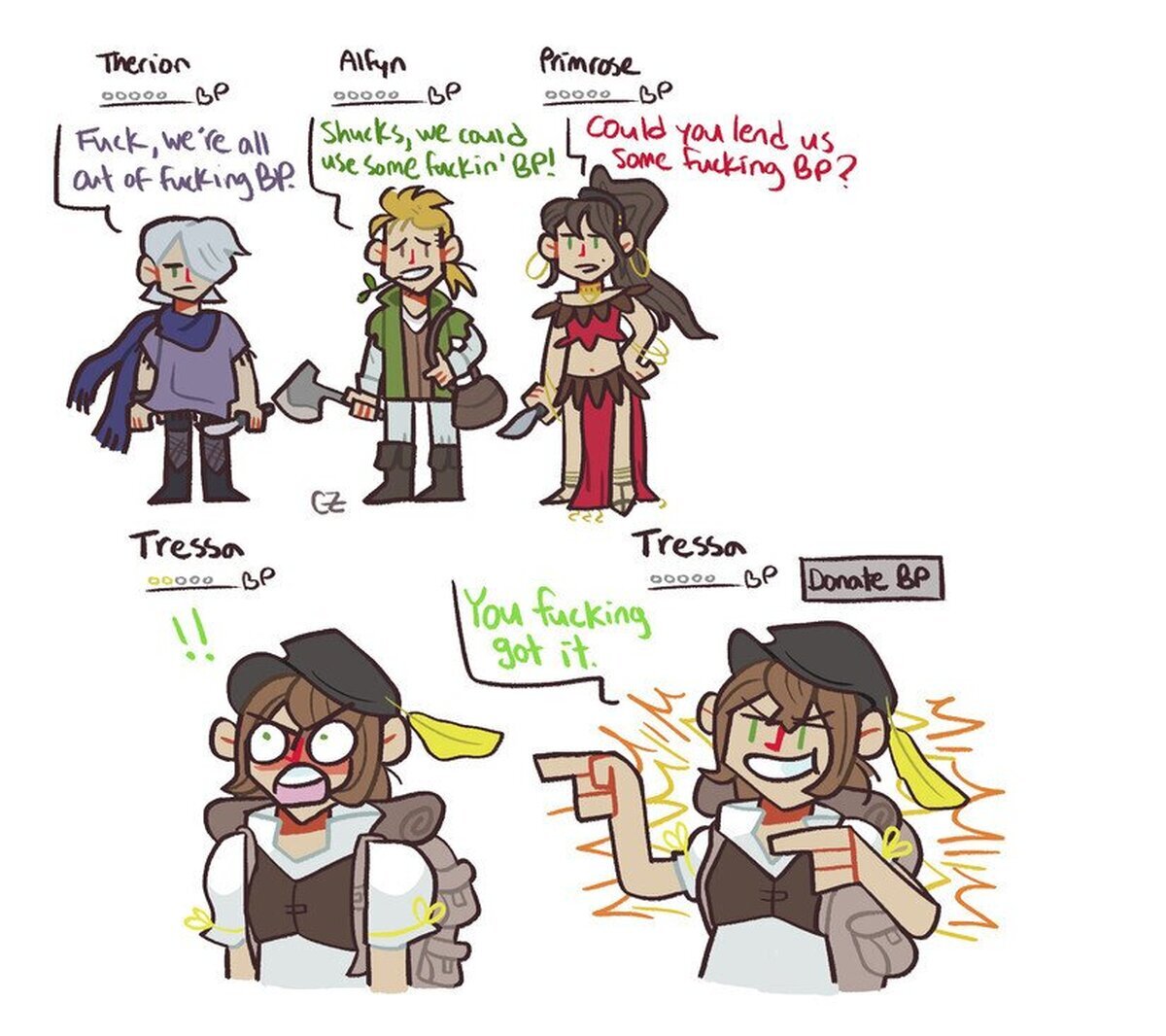 Tressa está rodeada de malas influencias... 