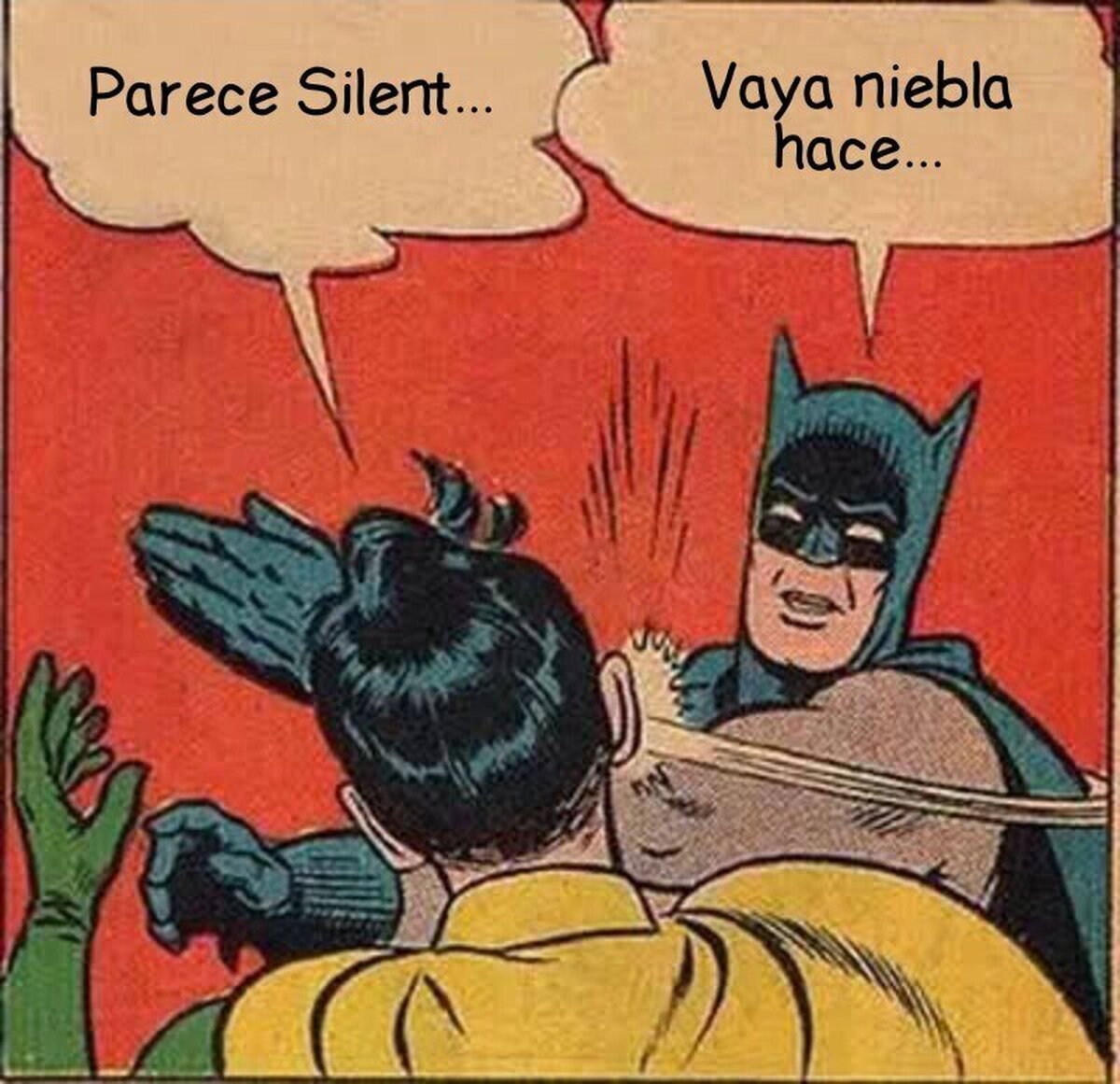 Qué pesados siempre lo mismo