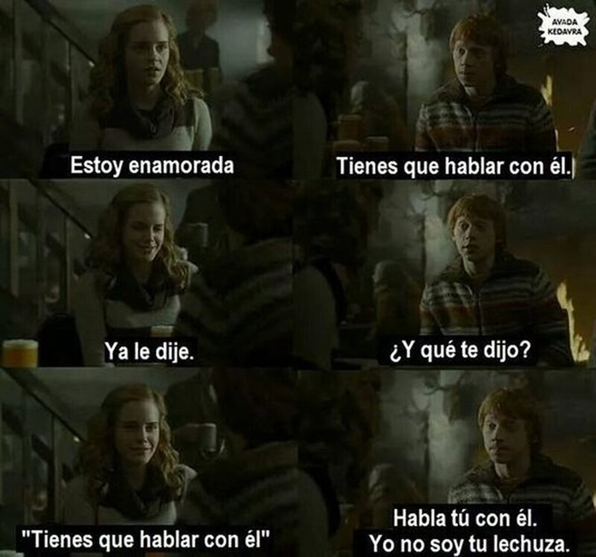No pillar indirectas, nivel Ron Weasley: