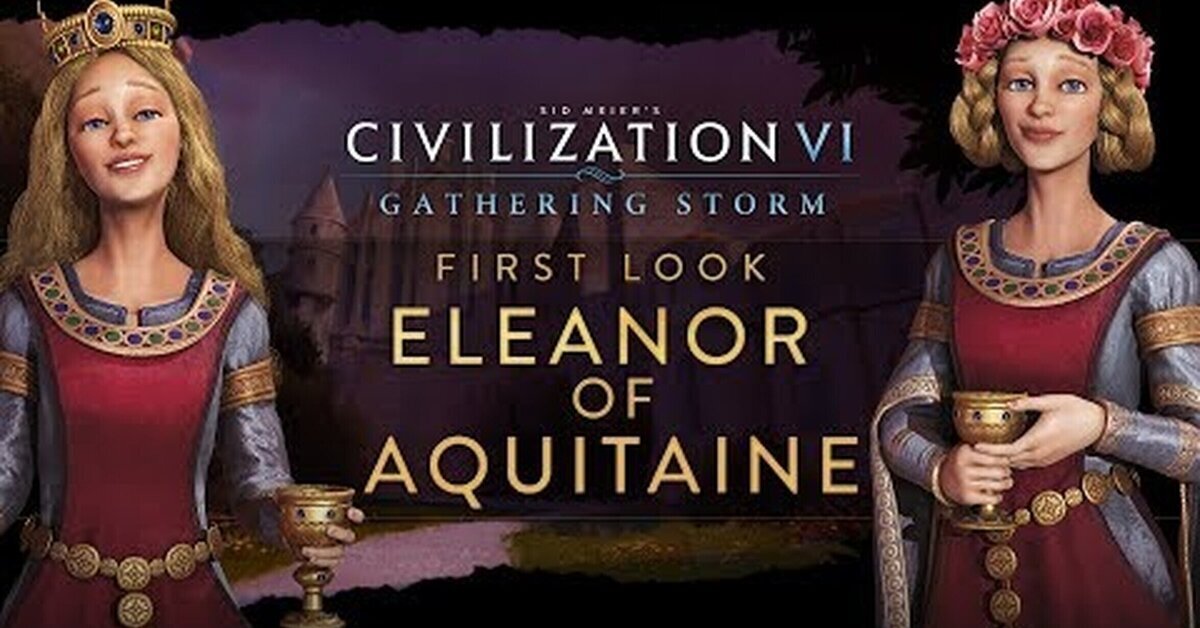 Leonor liderará Inglaterra y Francia en Sid Meier’s Civilization VI: Gathering Storm