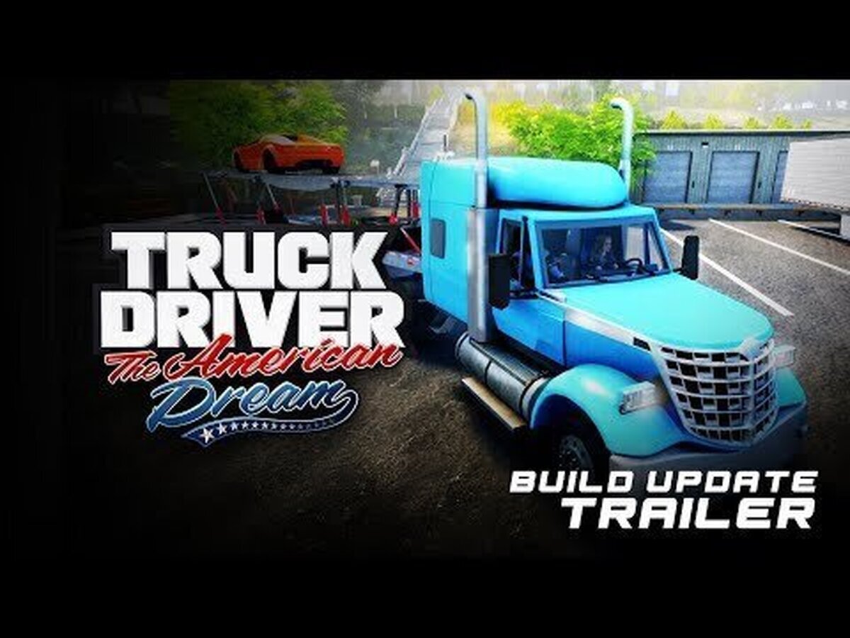 Ponte en marcha con Truck Driver The American Dream