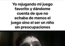 Lo que de verdad añoramos