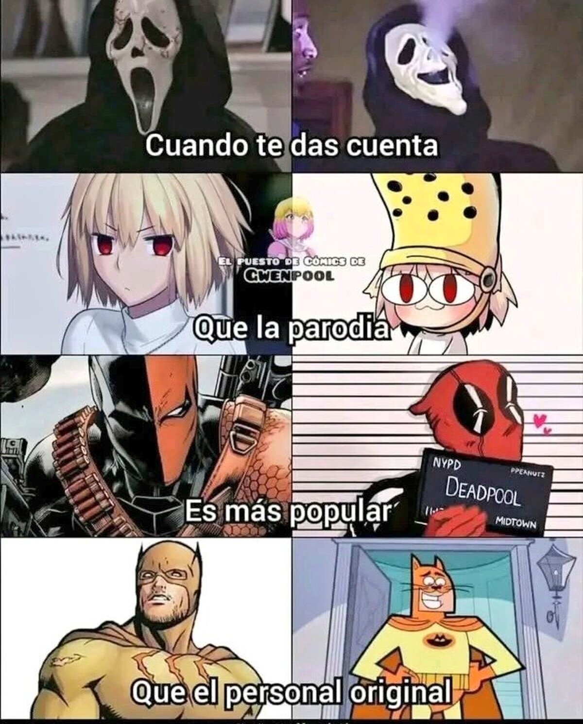 Porque sabías que eran parodias, ¿verdad?
