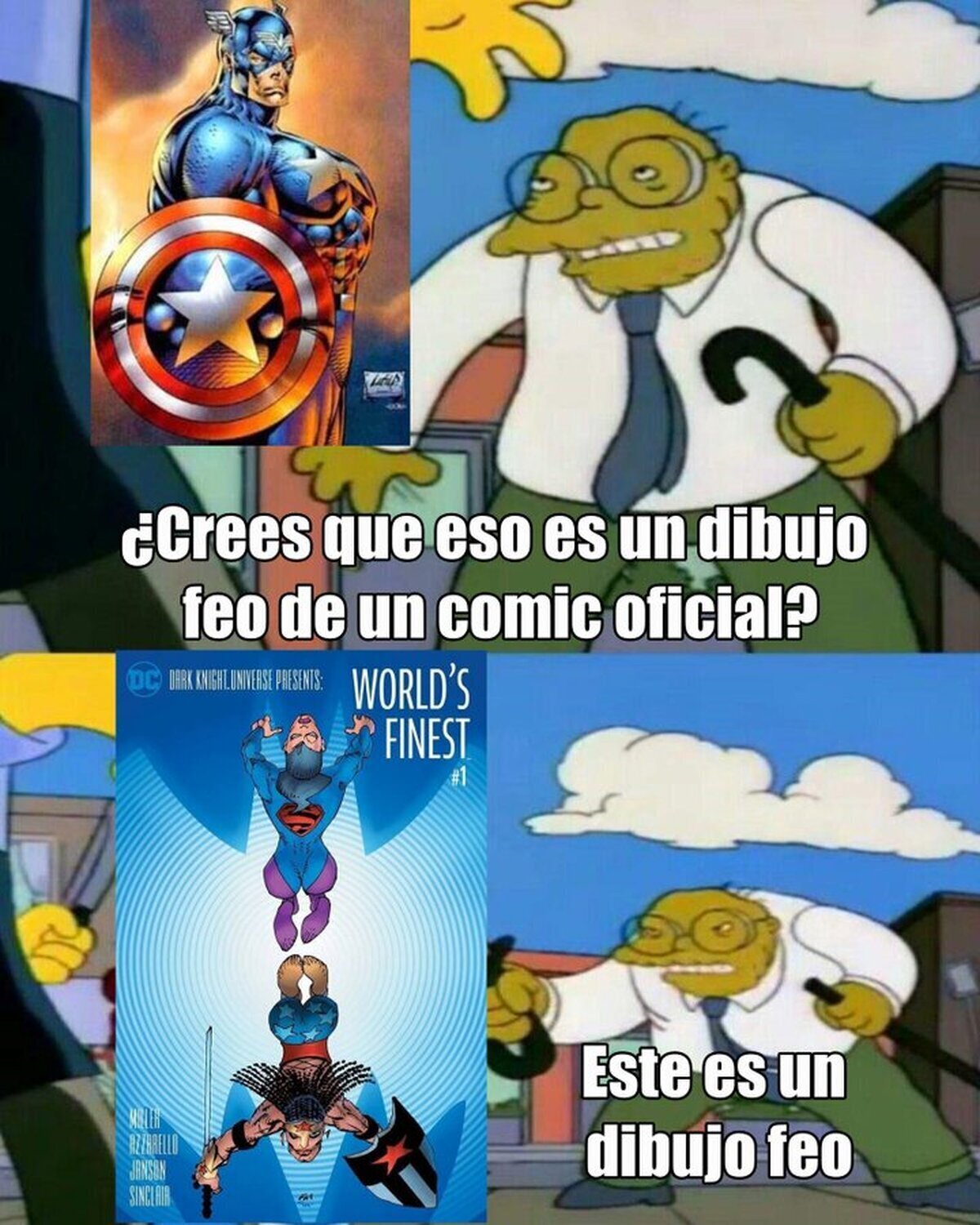 Increíble que los dos sean oficiales