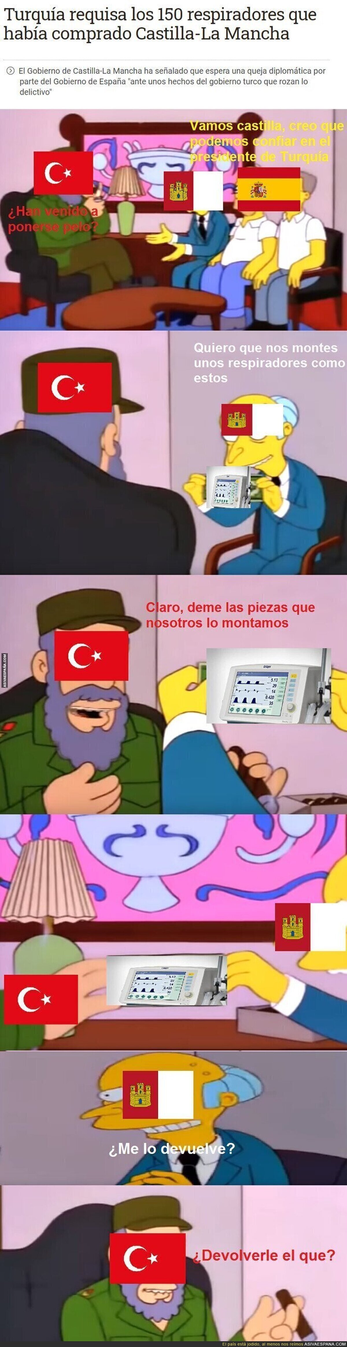 Vamos señor Burns, creo que podemos confiar en el presidente de Turquía