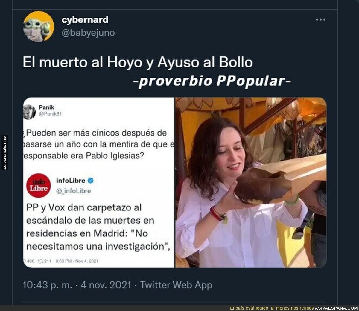 El muerto al hoyo y Ayuso al bollo