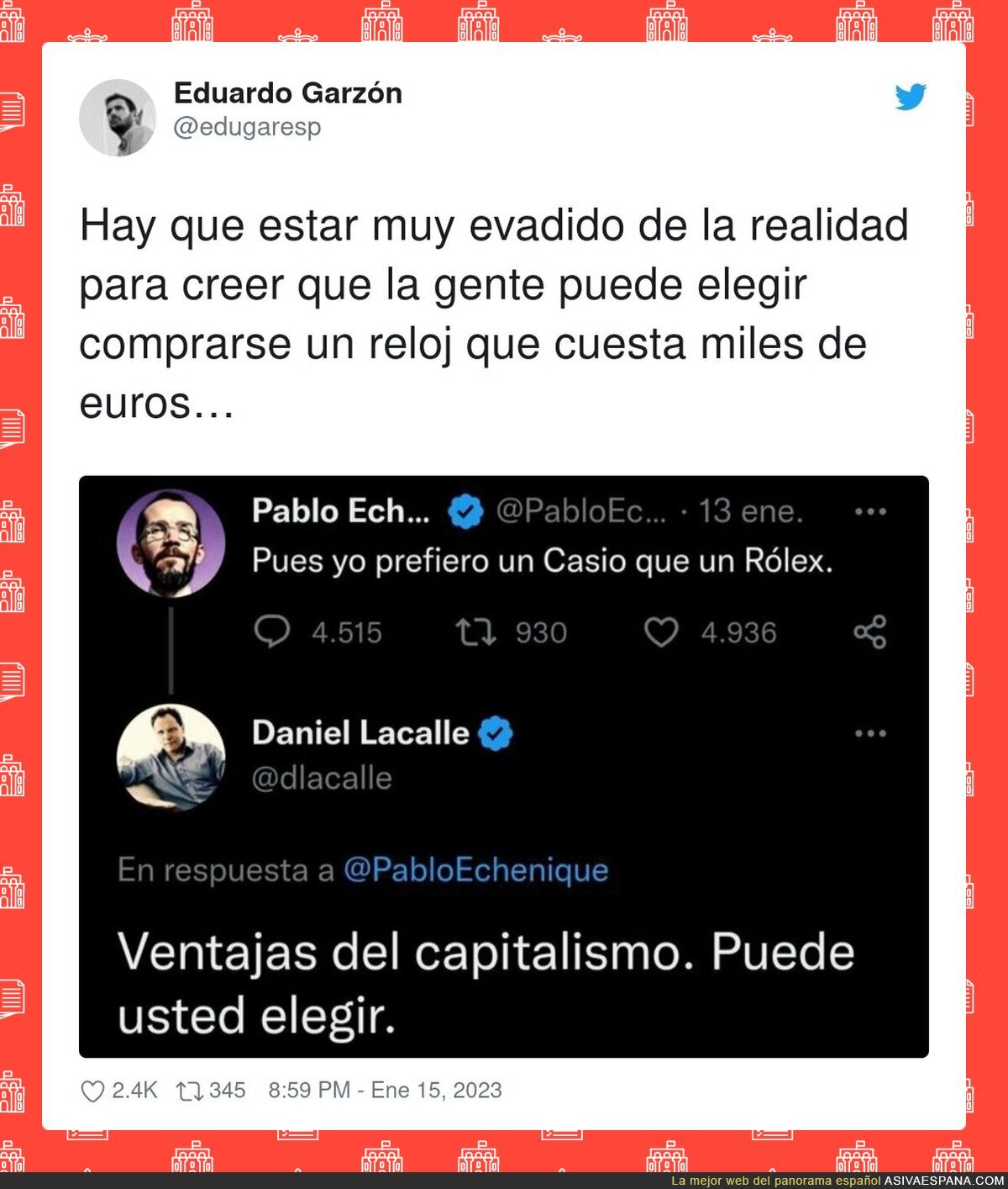 Sólo los sindicalistas y comunistas pueden comprarse el Rólex