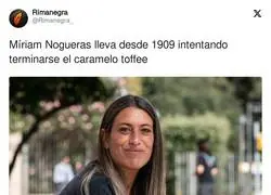 Le está costando a Míriam Nogueras