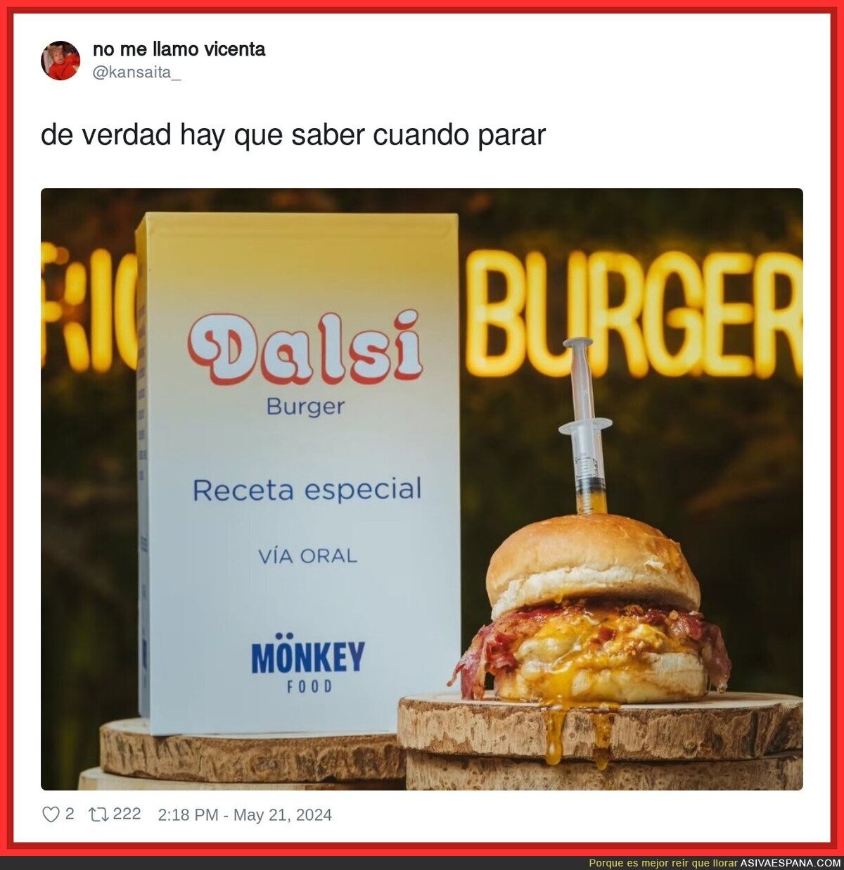 Lo de las hamburguesas debe tener un límite