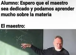 La costumbre de los maestros