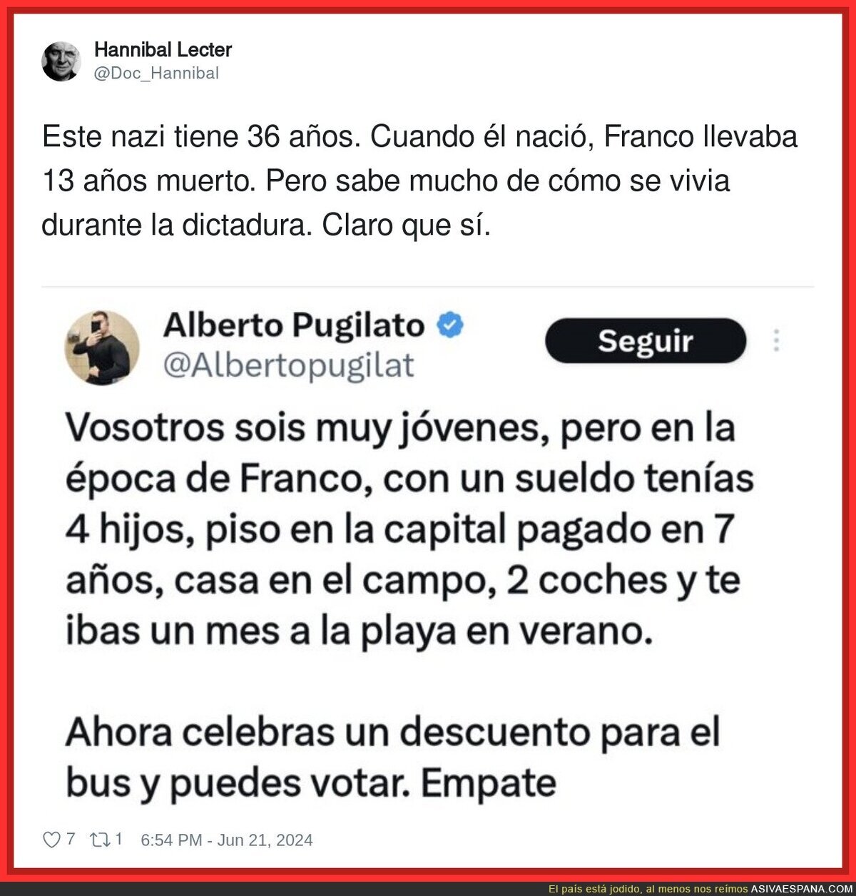 La ignorancia de a quienes les gusta la dictadura de Franco