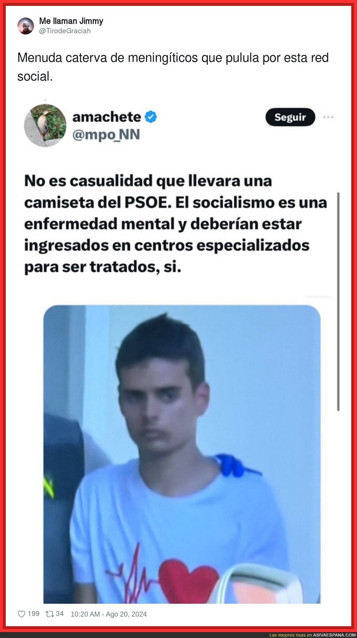 Hay gente muy mal de la cabeza