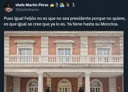 Feijóo: ¿Que no tengo Moncloa? ¡Sujétame el cubata...!