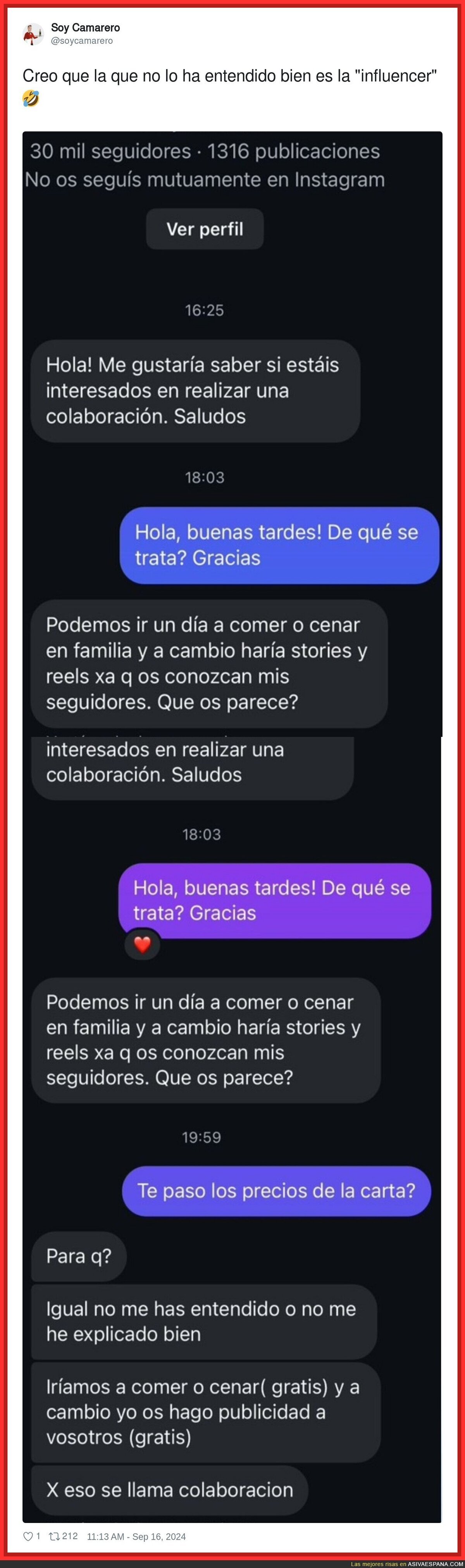 La cara tan dura que tienen algunos "influencers"