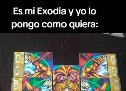 ¡Exodia, Manifiéstate!