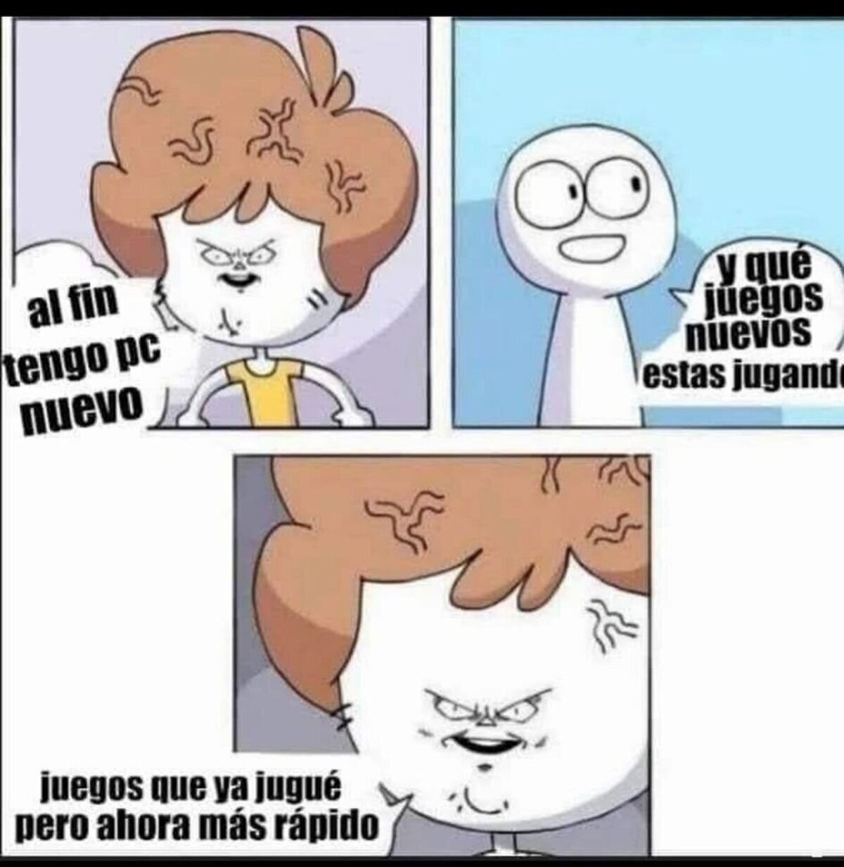 Los mismos de antes pero más rápido