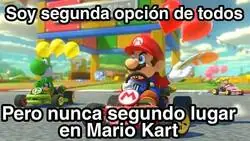 Segundo en Mario Kart jamás