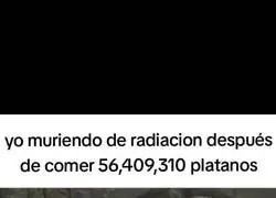 No sabía que tenía tanta radiación...