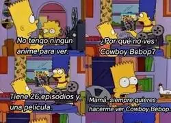 ¿A quién no le gusta Cowboy Bebop?
