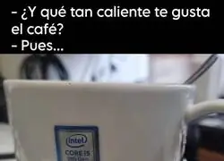 No tan caliente...