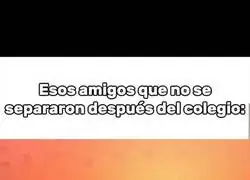 Amistades que duran